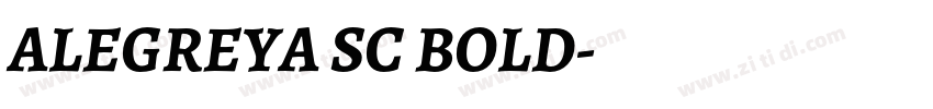 ALEGREYA SC BOLD字体转换